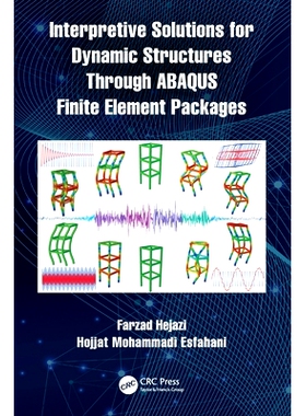 预订 Interpretive Solutions for Dynamic Structures Through ABAQUS Finite Element Packages: 9781032113524