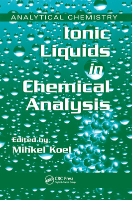 【预订】Ionic Liquids in Chemical Analysis