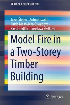 [预订]Model Fire in a Two-Storey Timber Building 9783030822040