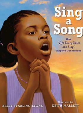 预订 Sing a Song: How Lift Every Voice and Sing Inspired Generations 唱一首歌：如何提升每一个声音和歌唱激励几代人: 97805