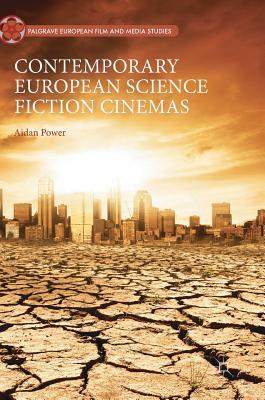 【预订】Contemporary European Science Fiction Cinemas