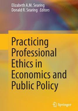 【预订】Practicing Professional Ethics in Economics and Public Policy
