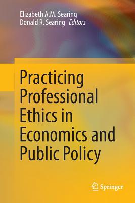 【预订】Practicing Professional Ethics in Economics and Public Policy