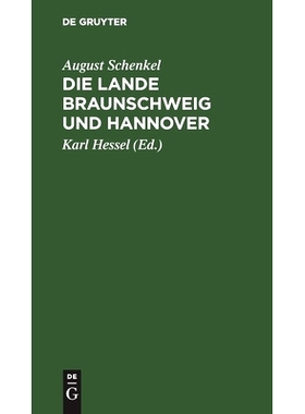 预订 Die Lande Braunschweig und Hannover: Ein Anhang zum deutschen Lesebuch: 9783111222905
