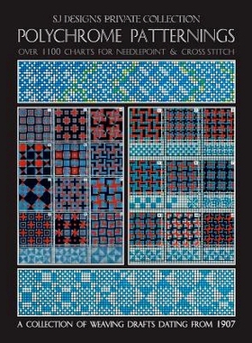 预订 Polychrome Patternings: Over 1100 Charts for Needlepoint & Cross Stitch: 9781790825981