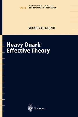 【预订】Heavy Quark Effective Theory