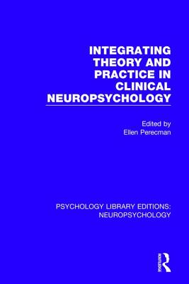 【预订】Integrating Theory and Practice in Clinical Neuropsychology