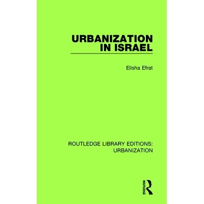 预订 Urbanization in Israel 以色列的城市化: 9780815379690