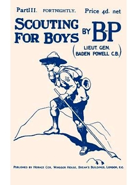 预订 Scouting For Boys: Part III of the Original 1908 Edition: 9781987756395