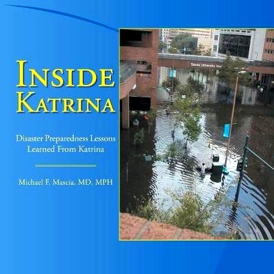 预订 Inside Katrina: Disaster Preparedness Lessons Learned from Katrina: 9781796036237