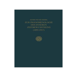 预订 Zur Phänomenologie des Inneren Zeitbewusstseins (1893–1917)