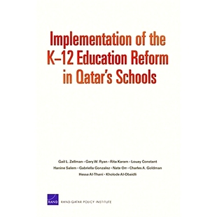 预订 Implementation of the K-12 Education Reform in Qatar’s Schools: 9780833047366