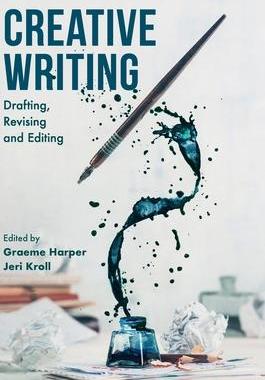 [预订]Creative Writing: Drafting, Revising and Editing 9781352007671