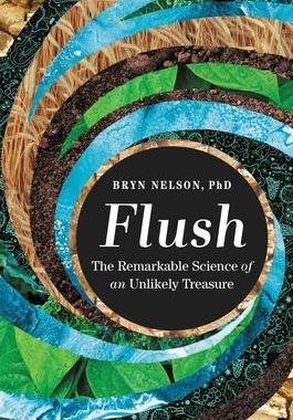 [预订]Flush: The Remarkable Science of an Unlikely Treasure 9781538720028