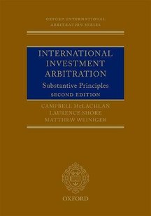 国际投资仲裁 英文原版 International Investment Arbitration