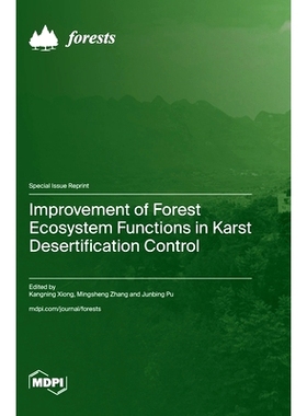 预订 Improvement of Forest Ecosystem Functions in Karst Desertification Control: 9783036591865