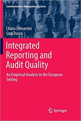 【预售】Integrated Reporting and Audit Quality: An Empirical Analysis in the European Setting