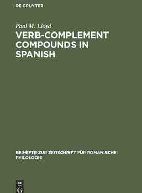【预订】Verb-complement compounds in Spanish 9783111208305