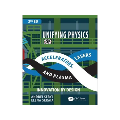 [预订]Unifying Physics of Accelerators, Lasers and Plasma 9781032352503