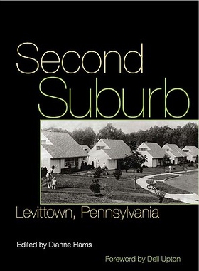 预订 Second Suburb: Levittown, Pennsylvania: 9780822943891