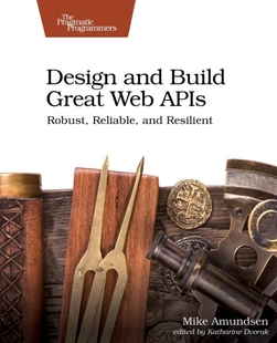 Web Resilient Design Reliable Robust APIs Great Build and 预订