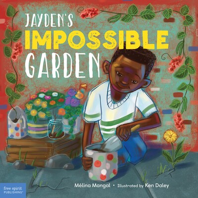 预订 Jayden’s Impossible Garden by Mélina Mangal Jayden 的不可能花园 作者 Mélina Mangal: 9781631985904