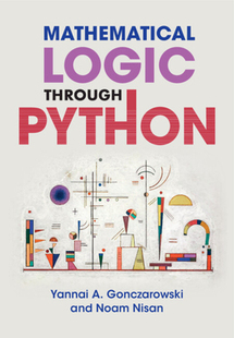 【预订】Mathematical Logic through Python 9781108949477