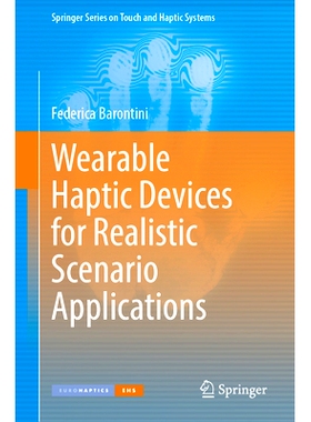 预订 Wearable Haptic Devices for Realistic Scenario Applications 现实场景应用可穿戴触觉设备: 9783031705380