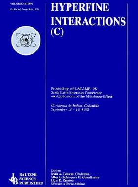 【预订】Proceedings of the LACME ’98 Sixth Latin American Conference on Applications of the Mössbauer Effect