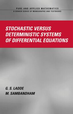 【预订】Stochastic versus Deterministic Systems of Differential Equations