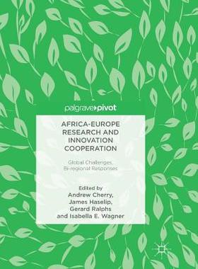 【预订】Africa-Europe Research and Innovation Cooperation: Global Challenges, Bi-Regional Responses
