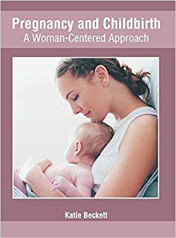 【预售】Pregnancy and Childbirth: A Woman-Centered Approach