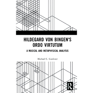 预订 Hildegard von Bingen’s Ordo Virtutum: A Musical and Metaphysical Analysis 希尔德加德·冯·宾根的订单（拉丁语）：音