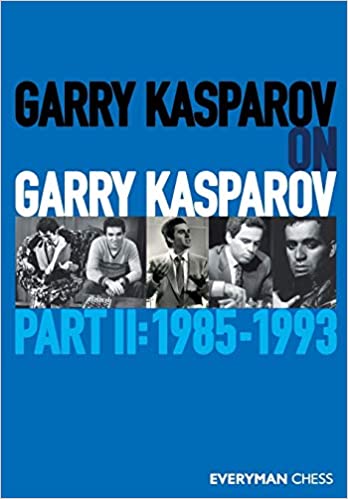 【预订】Garry Kasparov on Garry Kasparov, Part 2: 1985-1993