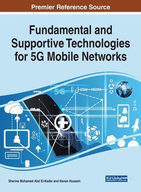 【预订】Fundamental and Supportive Technologies for 5G Mobile Networks