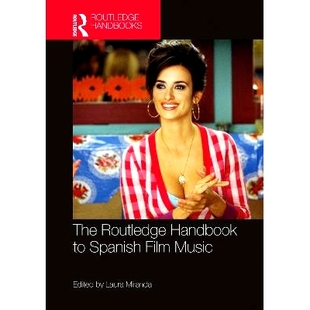 9781032006345 Film The Routledge Handbook 预订 Music Spanish 西班牙电影音乐手册