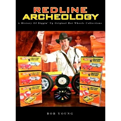 预订 Redline Archeology: A History of Diggin’ Up Original Hot Wheels Collections: 9780692190562