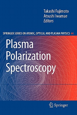 【预订】Plasma Polarization Spectroscopy