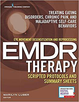 【预售】EMDR Scripted Protocols and Summary Sheets: Eating Disorders, Chronic Pain and Maladaptive Self-Care Behav...-封面