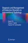 [预订]Diagnosis and Management of Endocrine Disorders in Interventional Radiology