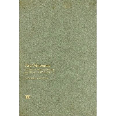 预订 Art/Museums: International Relations Where We Least Expect it: 9781594514647