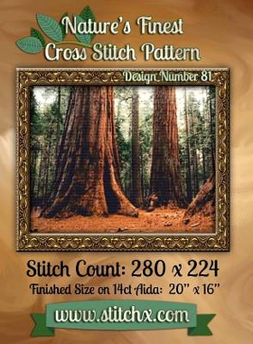 预订 Nature’s Finest Cross Stitch Pattern: Design Number 81: 9781502588159