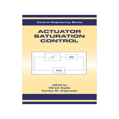 【预订】Actuator Saturation Control