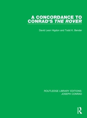 【预订】A Concordance to Conrad’s The Rover