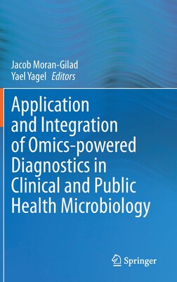 【预订】Application and Integration of Omics-powered Diagnostics in Clinical and Public Health 9783030621544