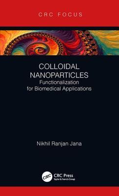 【预订】Colloidal Nanoparticles