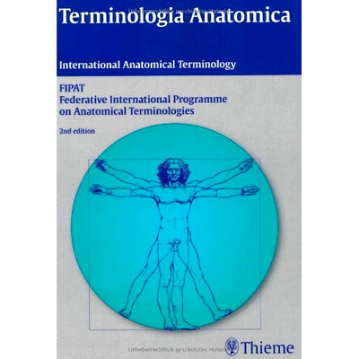 预订 Terminologia Anatomica: International Anatomical Terminology 解剖学术语：国际解剖学术语: 9783131143624