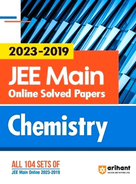 预订 2023 - 2019 JEE Main Online Solved Papers Chemistry: 9789358891645