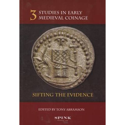 预订 Studies in Early Medieval Coinage 3: Sifting the Evidence: 9781907427350
