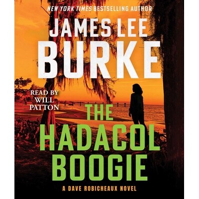 预订 The Hadacol Boogie: A Dave Robicheaux Novel 9781668154083
